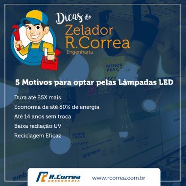 5 Motivos para optar pelas Lâmpadas LED.